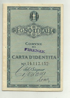 CARTA D'IDENTITA' REGNO D'ITALIA FIRENZE 1946 - OTTIME CONDIZIONI - Historische Dokumente