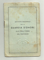 TESSERA IST. NAZ. GUSRDIA D'ONORE ALLE REALI TOMBE DEL PANTHEON 1958 ROMA - Historische Dokumente