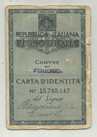 CARTA D'IDENTITA' REGNO D'ITALIA FIRENZE 1947 - Historische Documenten