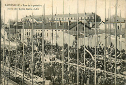 Lunéville * La Pose De La Première Pierre De L'église Jeanne D'arc * Fête Cérémonie - Luneville