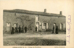 Loublande * Le Village Des Rinfilières * Villageois Hameau - Autres & Non Classés