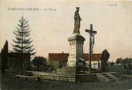 Varennes Le Grand * Place Et Statue De La Vierge - Other & Unclassified