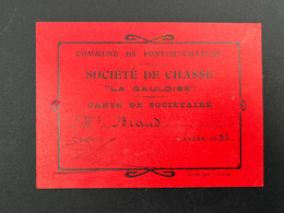 Ancienne Carte Société De Chasse LA GAULOISE Commune De Pont-du-Château Puy De Dôme 1932 - Membership Cards