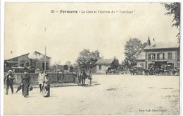 60   FERMERIE  LA  GARE  ET  L'ARRIVEE  DU  TORTILLARD - Formerie