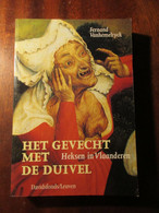 Het Gevecht Met De Duivel - Heksen In Vlaanderen - Door F. Vanhemelryck - Toverij Tovenaars - Godsdienst & Esoterisme