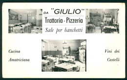 CLG094 - ROMA - DA GIULIO TRATTORIA PIZZERIA SALE PER BANCHETTI CUCINA AMATRICIANA VINI DEI CASTELLI 1950 CIRCA - Bares, Hoteles Y Restaurantes