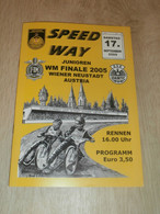 Speedway WM Finale Wiener Neustadt 17.09.2005 , Programmheft / Programm / Rennprogramm , Program !!! - Motos