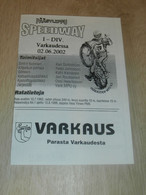 Speedway Varkaudessa 2.06.2002 , Programmheft / Programm / Rennprogramm , Program !!! - Motos