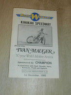 Speedway Kihikihi 1.12.1985 , Ivan Mauger , Programmheft / Programm / Rennprogramm , Program !!! - Motos