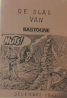 De Slag Van Bastogne - Decembre 1944 - Guerra 1939-45