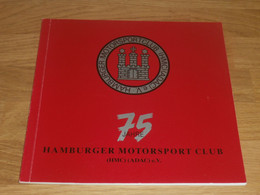 ADAC Motorsportclub Hamburg , 75 Jahre , Chronik , Buch , Journal !!! - Motos
