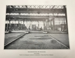 Planche Usine Industrie Chemin De Fer Transbordeur De Wagon Forges Usines De Haine Saint Pierre - Machines