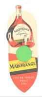 Marque-pages Publicitaire - Liqueur " MABORANGE " Alcool, Digestif,...Produit Vieille Cure - Dos Vierge (b260) - Marque-Pages