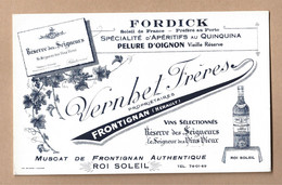 Buvard -  APERITIFS AU QUINQUINA - Prop. VERNHET Fréres FRONTIGNAN (Hérault) - ROI SOLEIL - FORDICK - Liqueur & Bière