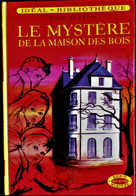 Enid Blyton - Le Mystère De La Maison Des Bois - Idéal Bibliothèque - ( 1978 ) . - Ideal Bibliotheque