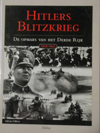Hitlers Blitzkrieg - De Opmars Van Het Derde Rijk 1939-1945  -   Door Adrian Gilbert - Oorlog 1939-45
