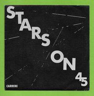 Disque Vinyle 45 Tours : STARS ON 45 : Compilation ..Scan G  : Voir 2 Scans - Compilaciones