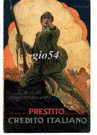 Militaria Fanteria Credito Italiano Prestito Fate Tutti Il Vostro Dovere - Evènements