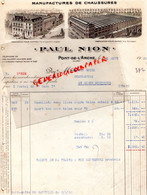 27- PONT DE L' ARCHE- BELLE FACTURE PAUL NION- MANUFACTURE CHAUSSURES-RUE MONTALENT-PLACE HYACINTHE LANGLOIS-1930 - Kleidung & Textil