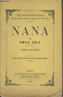 Nana - Tome 2e - "Les Rougon-Macquart" - Zola Emile - 1928 - Valérian