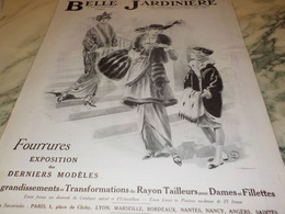 ANCIENNE PUBLICITE LES GRANDS MAGASIN FOURRURE  A LA BELLE JARDINIERE  1913 - 1900-1940