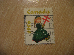 1956 TB Tuberculosis Tuberculose Health Sante Poster Stamp Vignette CANADA Label - Werbemarken (Vignetten)