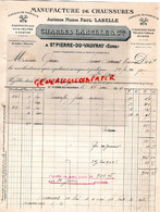 27- ST SAINT PIERRE DU VOUVRAY- FACTURE CHARLES LABELLE PAUL- MANUFACTURE CHAUSSURES-PANTOUFLES CUIR FEUTRE-1929 - Kleding & Textiel