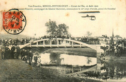 Moncel Pettoncourt * Aviation * Circuit De L'est 10 Aout 1910 * Lieutenant FEQUANT Général MANOURY Frontière - Autres & Non Classés