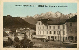 Sallanches * Route Et Hôtel Des Alpes * Le Mont Blanc - Sallanches