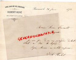 72- BEAUMONT SUR SARTHE- RARE LETTRE HUBERT HUVE-VINS EAUX DE VIE LIQUEURS-LUCIEN FOUCAULT COGNAC 1892 - Alimentos