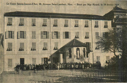 Nice * Le Foyer Ste Jeanne D'arc * 46 Avenue St Lambert * Bénit Par Monseigneur Ricard Le 14 Février 1924 * école - Sonstige & Ohne Zuordnung