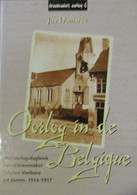 Oorlog In De Belgique - Oorlogsdagboek Felicien Vanhove Uit Zarren - 1914-1917 - Weltkrieg 1914-18