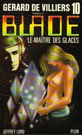 Le Maître Des Glaces De Jeffrey Lord - Editions Plon - Blade N° 10 - 1978 - Plon