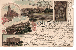 Gruss Aus Zeitz - Neue Post - Stadtschule - Schloss Moritzburg - Immerer Der Schlosskirche - Litho - Zeitz