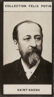 ►  Saint-Saëns - Organiste Et Compositeur (a Vécu à Louveciennes) - Collection RARE Photo Felix POTIN 1900 - Félix Potin