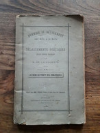 Délassements Poétiques D'un Vieux Soldat, B. De La Valette, Annonay Ardèche 1884 - Rhône-Alpes