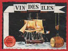 Etiquette Vin Des ILes .Jules ALBY à Séte Bateau ; Tonneau - Zeilboten & Zeilschepen