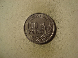 MONNAIE FRANCE 100 FRANCS 1954 B COCHET - 100 Francs