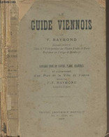 Le Guide Viennois - Raymond F. - 1897 - Rhône-Alpes