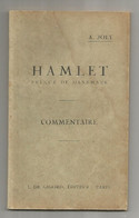 A JOLY : HAMLET Prince De Danemark - Commentaire -  1927 - Fiches Didactiques