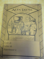 Offert Par La Société " ALFA-LAVAL /Protège-cahier Scolaire Publicitaire/"Ecrémeuse"/ Jaune/ Vers 1950-60   CAH342 - Farm