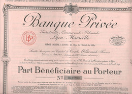 BANQUE PRIVEE INDUSTRIELLE, COMMERCIALE,COLONIALE -LYON -MARSEILLE- PART BENEFICIAIRE  ANNEE 1924 - Bank En Verzekering