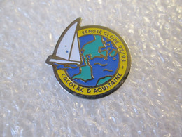 PIN'S   CACOLAC   D AQUITAINE   VENDÉE GLOBE  92 93  BATEAU - Sailing, Yachting