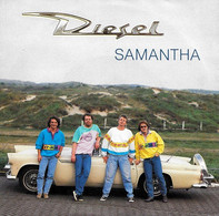 * 7" *  DIESEL - SAMANTHA (Holland 1988 EX) - Disco, Pop