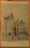 63 : Montaigut-le-Blanc - Château Du XVe Siècle - Dessin Exécuté D'après Une Estampe De L'époque - (n°25079) - Montaigut