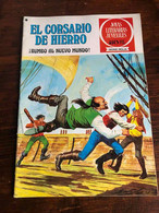 JOYAS LITERARIAS JUVENILES Serie Roja N. 28 El Corsario De Hierro - Rumbo Al Nuovo Mundo - Autres & Non Classés