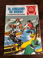 JOYAS LITERARIAS JUVENILES Serie Roja N. 5 El Corsario De Hierro - El Secreto De Los Espejos - Other & Unclassified