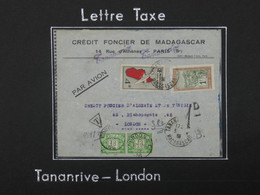 B I 10 MADAGASCAR BELLE LETTRE TAXEE RRR 1939 TANANARIVE A LONDON U.K+++AFFRANCH. INTERESSANT++ - Aéreo