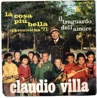 Claudio Villa (1971) "Il Traguardo Dell'amore - La Cosa Più Bella" - Autres - Musique Italienne