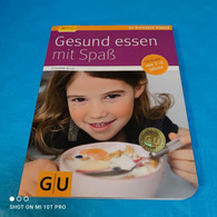 Susanne Klug - Gesund Essen Mit Spass - Manger & Boire